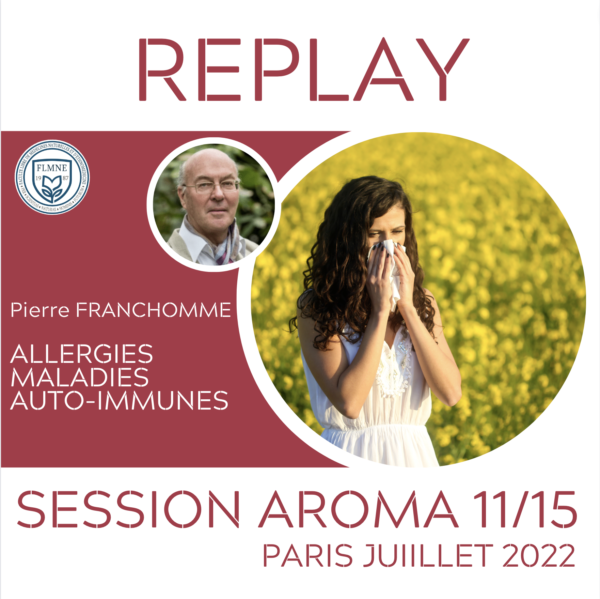 AROMATHÉRAPIE, MALADIES AUTO-IMMUNES ET ALLERGIES