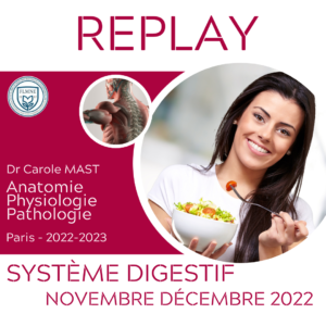 ANATOMIE ET PHYSIOLOGIE DU SYSTÈME DIGESTIF [REPLAY]