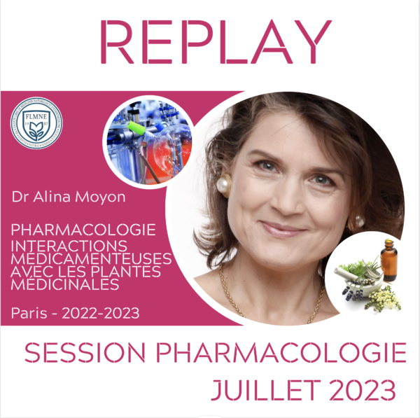 Pharmacologie et Interactions Médicamenteuses avec les Plantes Médicinales [REPLAY]